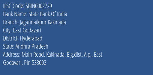 State Bank Of India Jagannaikpur Kakinada Branch, Branch Code 002729 & IFSC Code SBIN0002729