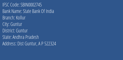 State Bank Of India Kollur Branch Guntur IFSC Code SBIN0002745