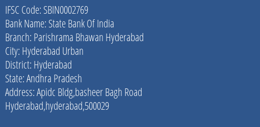 State Bank Of India Parishrama Bhawan Hyderabad Branch, Branch Code 002769 & IFSC Code SBIN0002769