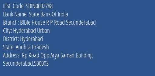 State Bank Of India Bible House R P Road Secunderabad Branch IFSC Code