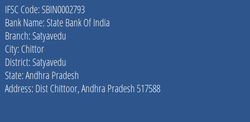 State Bank Of India Satyavedu Branch Satyavedu IFSC Code SBIN0002793