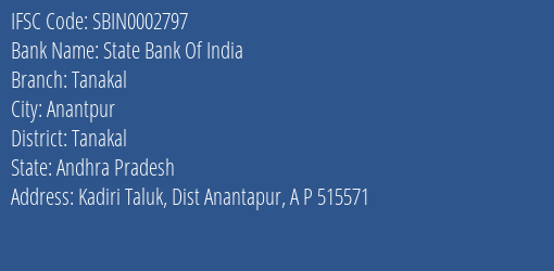 State Bank Of India Tanakal Branch Tanakal IFSC Code SBIN0002797