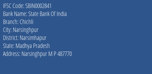 State Bank Of India Chichli Branch, Branch Code 002841 & IFSC Code SBIN0002841