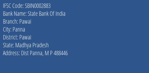 State Bank Of India Pawai Branch Pawai IFSC Code SBIN0002883