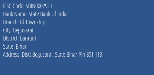 State Bank Of India Bf Township Branch, Branch Code 002913 & IFSC Code Sbin0002913