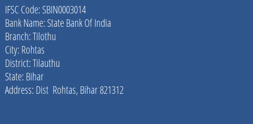 State Bank Of India Tilothu Branch, Branch Code 003014 & IFSC Code Sbin0003014