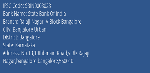 State Bank Of India Rajaji Nagar V Block Bangalore Branch Bangalore IFSC Code SBIN0003023