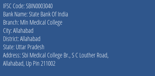 State Bank Of India Mln Medical College Branch, Branch Code 003040 & IFSC Code SBIN0003040