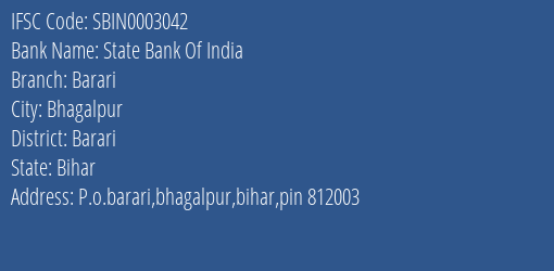 State Bank Of India Barari Branch Barari IFSC Code SBIN0003042
