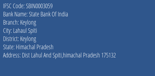 State Bank Of India Keylong Branch Keylong IFSC Code SBIN0003059