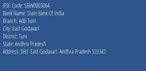 State Bank Of India Adb Tuni Branch Tuni IFSC Code SBIN0003064