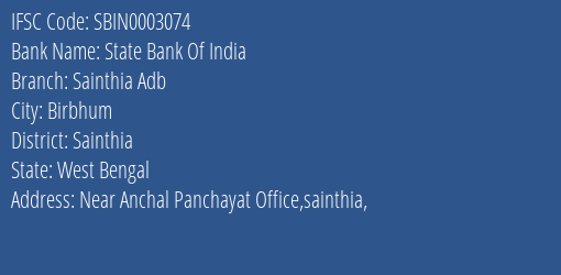 State Bank Of India Sainthia Adb Branch Sainthia IFSC Code SBIN0003074