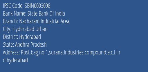 State Bank Of India Nacharam Industrial Area Branch Hyderabad IFSC Code SBIN0003098