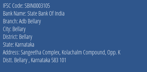 State Bank Of India Adb Bellary Branch, Branch Code 003105 & IFSC Code Sbin0003105