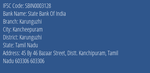 State Bank Of India Karunguzhi Branch Karunguzhi IFSC Code SBIN0003128
