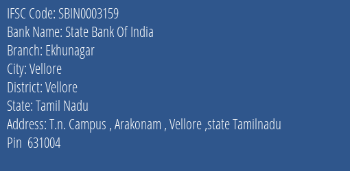 State Bank Of India Ekhunagar Branch Vellore IFSC Code SBIN0003159
