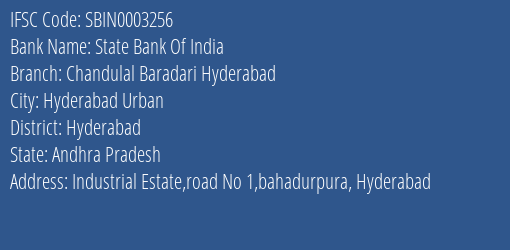 State Bank Of India Chandulal Baradari Hyderabad Branch Hyderabad IFSC Code SBIN0003256