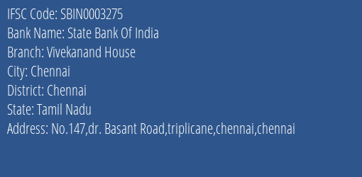 State Bank Of India Vivekanand House Branch Chennai IFSC Code SBIN0003275