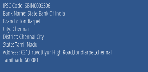 State Bank Of India Tondiarpet Branch Chennai City IFSC Code SBIN0003306