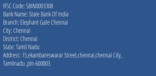 State Bank Of India Elephant Gate Chennai Branch Chennai IFSC Code SBIN0003308