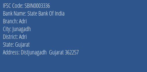 State Bank Of India Adri Branch Adri IFSC Code SBIN0003336