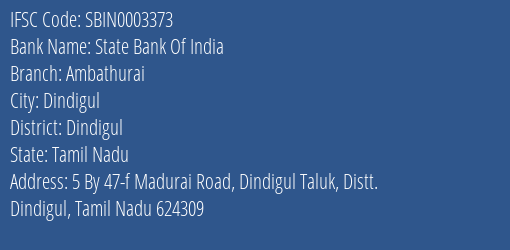 State Bank Of India Ambathurai Branch Dindigul IFSC Code SBIN0003373