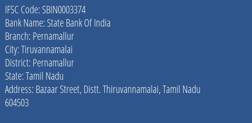 State Bank Of India Pernamallur Branch Pernamallur IFSC Code SBIN0003374