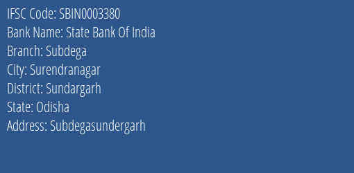 State Bank Of India Subdega Branch Sundargarh IFSC Code SBIN0003380