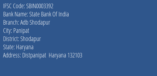 State Bank Of India Adb Shodapur Branch Shodapur IFSC Code SBIN0003392