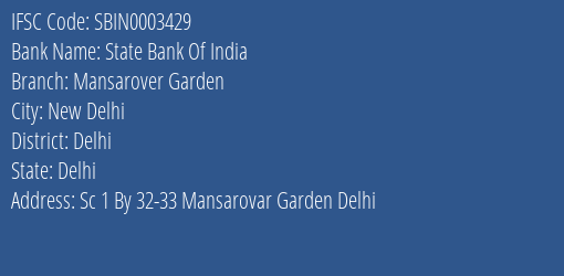State Bank Of India Mansarover Garden Branch Delhi IFSC Code SBIN0003429