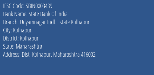 State Bank Of India Udyamnagar Indl. Estate Kolhapur Branch, Branch Code 003439 & IFSC Code SBIN0003439