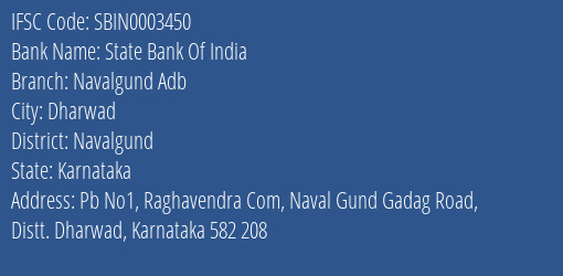 State Bank Of India Navalgund Adb Branch, Branch Code 003450 & IFSC Code Sbin0003450