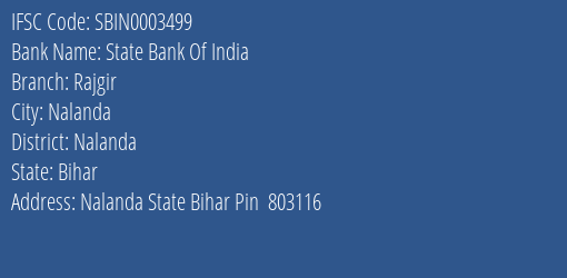 State Bank Of India Rajgir Branch Nalanda IFSC Code SBIN0003499