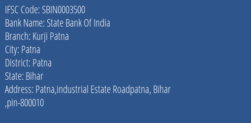 State Bank Of India Kurji Patna Branch Patna IFSC Code SBIN0003500