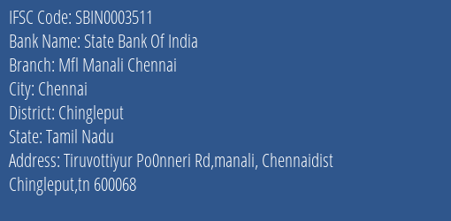 State Bank Of India Mfl Manali Chennai Branch, Branch Code 003511 & IFSC Code Sbin0003511