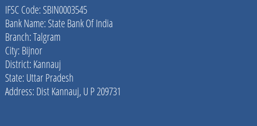 State Bank Of India Talgram Branch Kannauj IFSC Code SBIN0003545