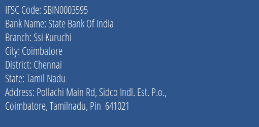 State Bank Of India Ssi Kuruchi Branch Chennai IFSC Code SBIN0003595