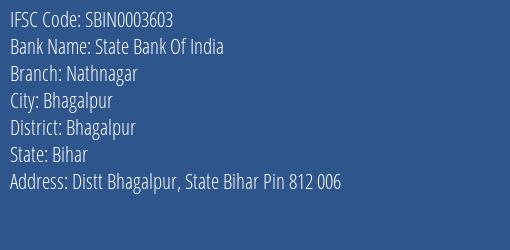State Bank Of India Nathnagar Branch, Branch Code 003603 & IFSC Code SBIN0003603