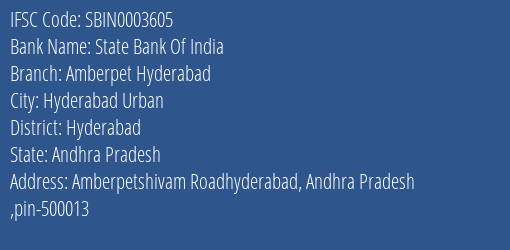 State Bank Of India Amberpet Hyderabad Branch Hyderabad IFSC Code SBIN0003605