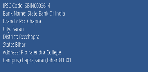 State Bank Of India Rcc Chapra Branch Rccchapra IFSC Code SBIN0003614