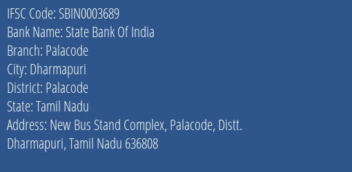 State Bank Of India Palacode Branch Palacode IFSC Code SBIN0003689