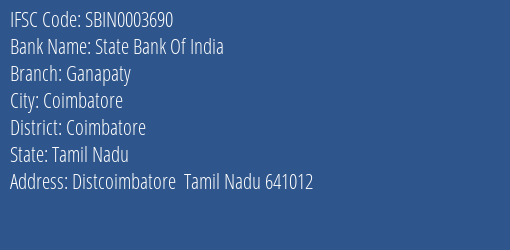 State Bank Of India Ganapaty Branch Coimbatore IFSC Code SBIN0003690