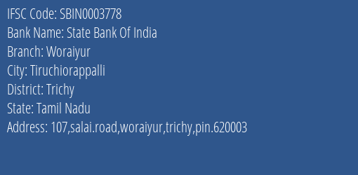 State Bank Of India Woraiyur Branch Trichy IFSC Code SBIN0003778