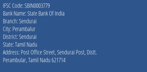 State Bank Of India Sendurai Branch Sendurai IFSC Code SBIN0003779