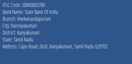 State Bank Of India Vivekanandapuram Branch Kanyakumari IFSC Code SBIN0003780