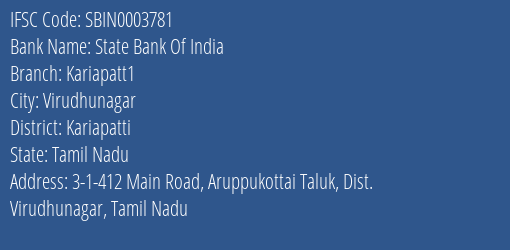 State Bank Of India Kariapatt1 Branch Kariapatti IFSC Code SBIN0003781