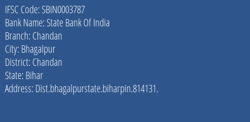 State Bank Of India Chandan Branch Chandan IFSC Code SBIN0003787