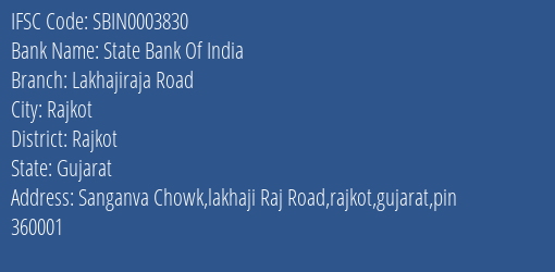State Bank Of India Lakhajiraja Road Branch, Branch Code 003830 & IFSC Code SBIN0003830