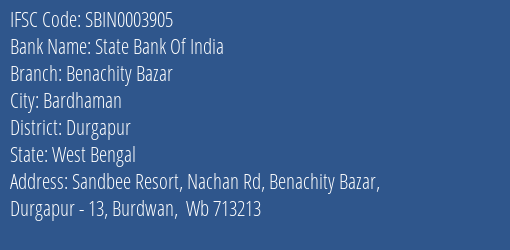 State Bank Of India Benachity Bazar Branch, Branch Code 003905 & IFSC Code SBIN0003905