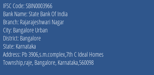 State Bank Of India Rajarajeshwari Nagar Branch Bangalore IFSC Code SBIN0003966